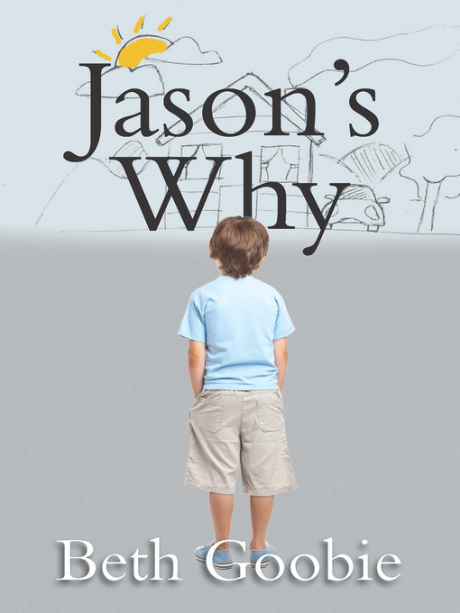 Title details for Jason's Why by Beth Goobie - Available